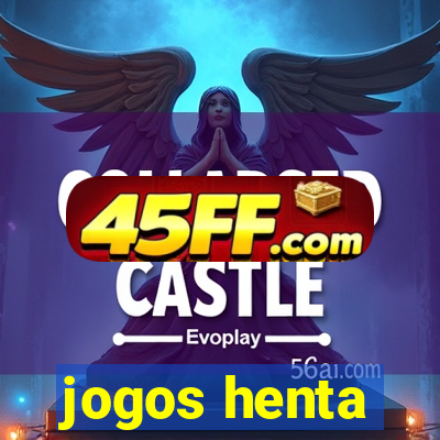 jogos henta